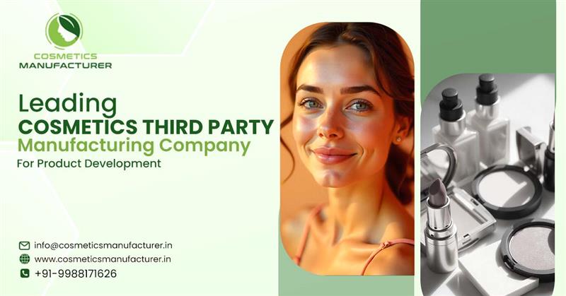 Top Reasons to Partner with a Trusted Cosmetics Third Party Manufacturing Company for High-Quality Cosmetic Solutions | Top Cosmetics Third Party Manufacturing Company in India 