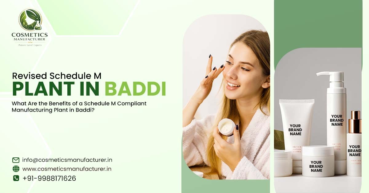 Schedule M plant compliance Baddi